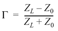Gamma = (ZL - Z0)/(ZL + Z0)